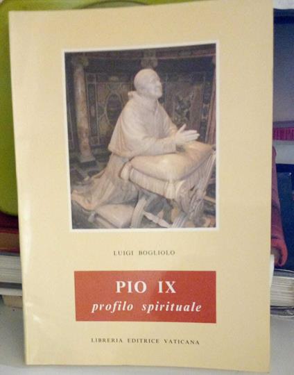 Pio IX profilo spirituale - Luigi Bogliolo - copertina