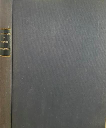 Scienze naturali per le scuole medie superiori. Volume II: Anatomia e fisiologia dell'uomo e delle piante - Raffaele D'Alessandro - copertina