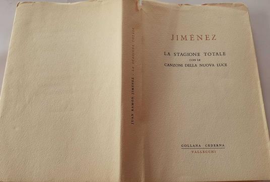La stagione totale con le canzoni della nuova luce (1923-1936) - J. Ramón Jiménez - copertina