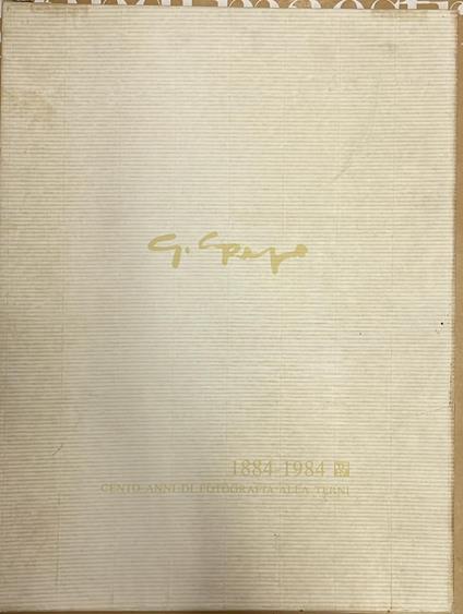 giovanni greco 1884-1984 cento anni di fotografia a terni - Giovanni Greco - copertina