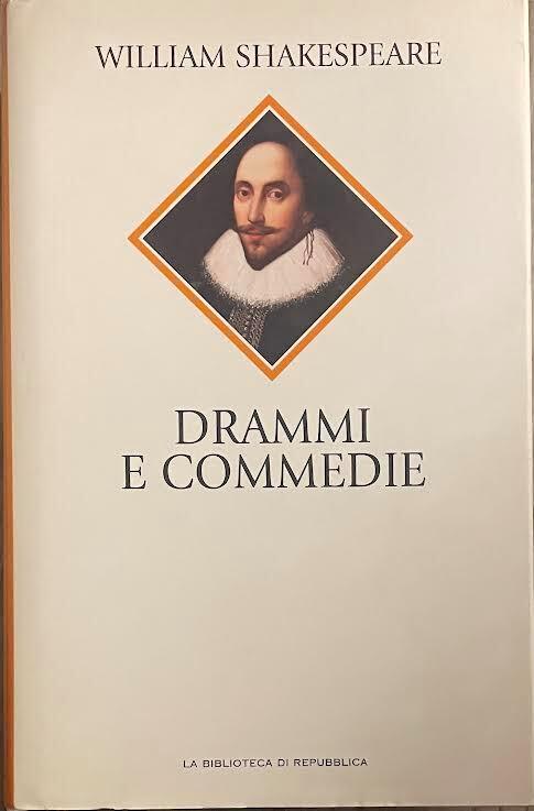 Drammi e commedie - William Shakespeare - copertina