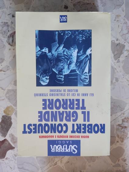 Il grande terrore: gli anni in cui lo stalinismo sterminò milioni di persone - Robert Conquest - copertina