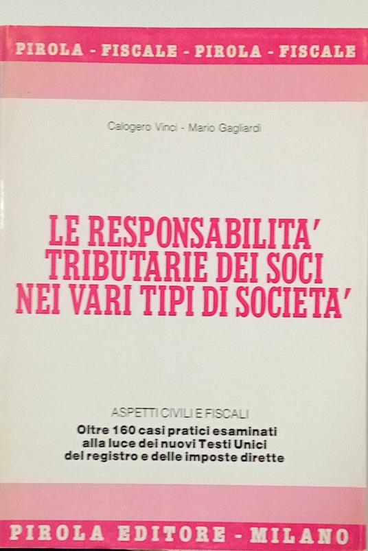 La responsabilità tributarie dei soci nei vari tipi di società - copertina