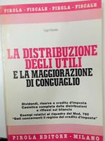 La distribuzione degli utili e la maggiorazione di conguaglio