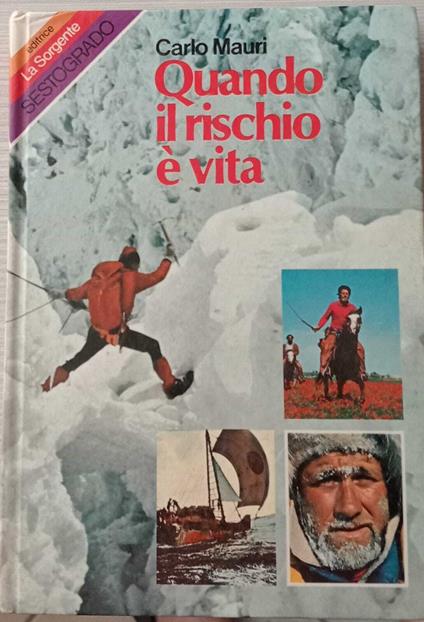 Quando il rischio è vita - Carlo Mauri - copertina