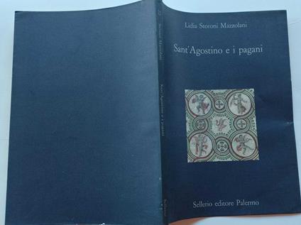 Sant'Agostino e i pagani - Lidia Storoni Mazzolani - copertina