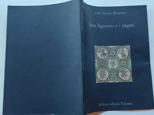 Sant'Agostino e i pagani - Lidia Storoni Mazzolani - copertina