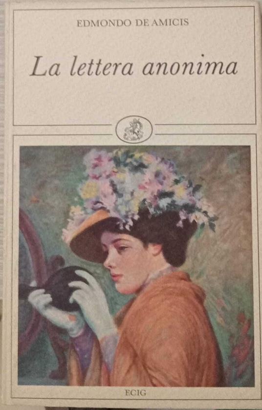 La lettera anonima - Edmondo De Amicis - copertina