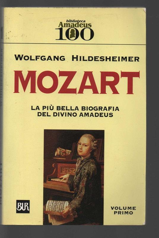 Mozart la piu bella biografia del divino amadeus - Wolfgang Hildesheimer - copertina