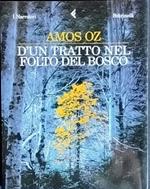 D'un tratto nel folto del bosco