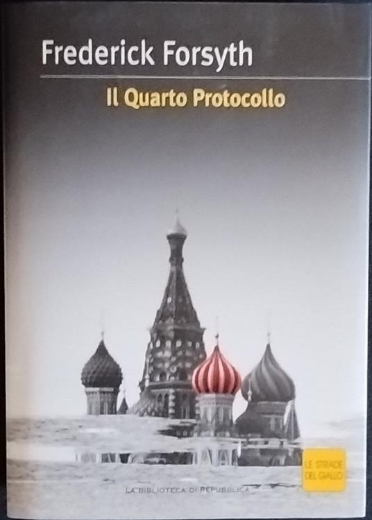 Il Quarto Protocollo - Frederick Forsyth - copertina