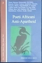 Poeti africani Anti-Apartheid - Vol. 3