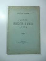 L' ultimo ambasciatore di Venezia a Roma