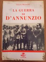 La guerra di D'Annunzio