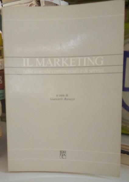 Il marketing nelle aziende commerciali e di servizi - copertina