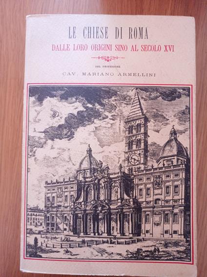 Le Chiese di Roma - Mariano Armellini - copertina