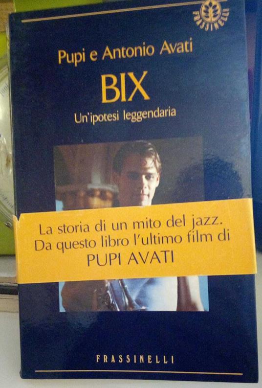 Bix. Un'ipotesi leggendaria - copertina