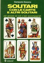 Solitari con le carte e altri solitari