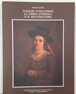 Viaggio attraverso la terra d'ossola e il suo folclore