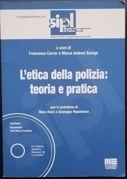 L' etica della polizia: teoria e pratica - copertina