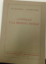 L' ospedale e la medicina sociale