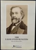 Verdi. Il grande gentleman del piacentino