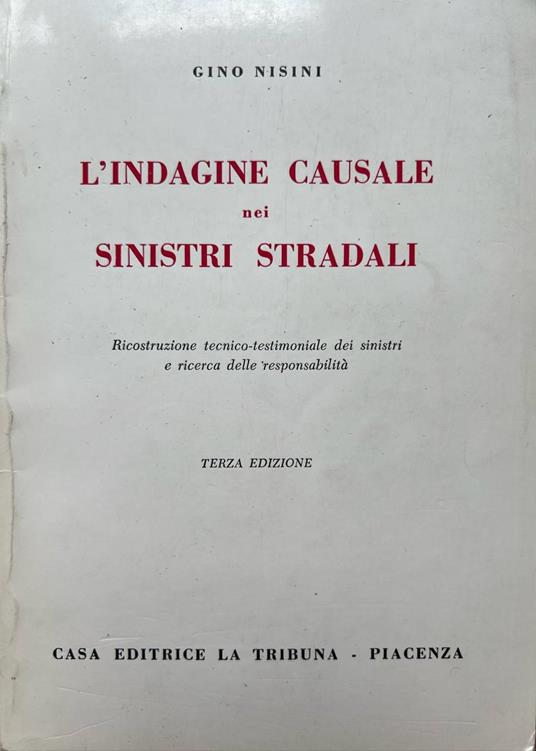 L' indagine causale nei sinistri stradali - copertina