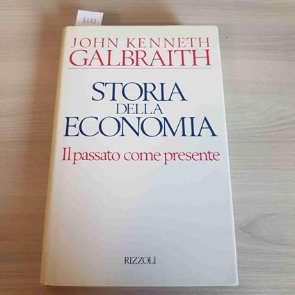 Storia dell'economia - John K. Galbraith - copertina