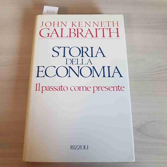 Storia dell'economia - John K. Galbraith - copertina