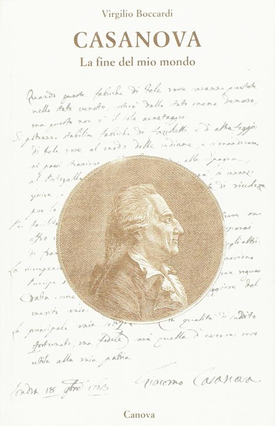 Casanova. La fine del mio mondo - Virgilio Boccardi - copertina