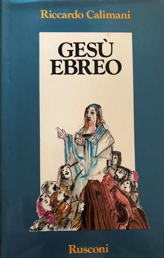 Gesù ebreo - Riccardo Calimani - copertina