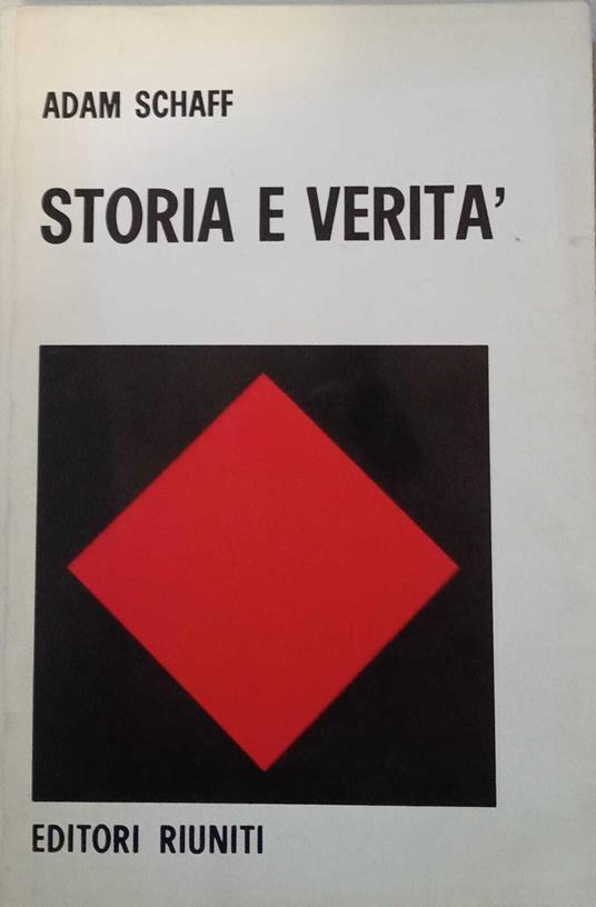 Storia e verità - Adam Schaff - copertina