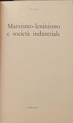 Marxismo-leninismo e società industriale