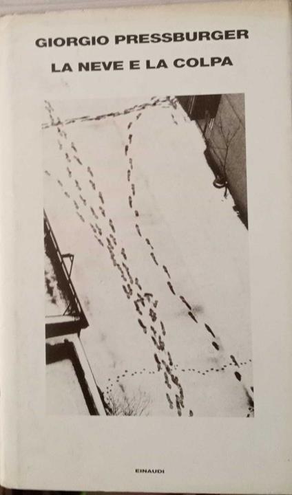 La neve e la colpa - Giorgio Pressburger - copertina