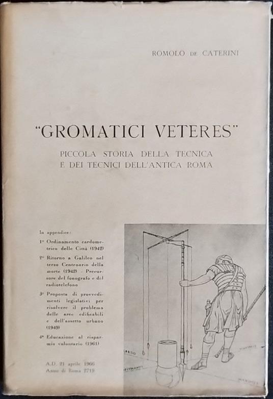 Gromatici Veteres. Piccola storia della tecnica e dei tecnici dell'antica Roma - copertina