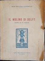 Il mulino di Delft. Diario di un viaggio