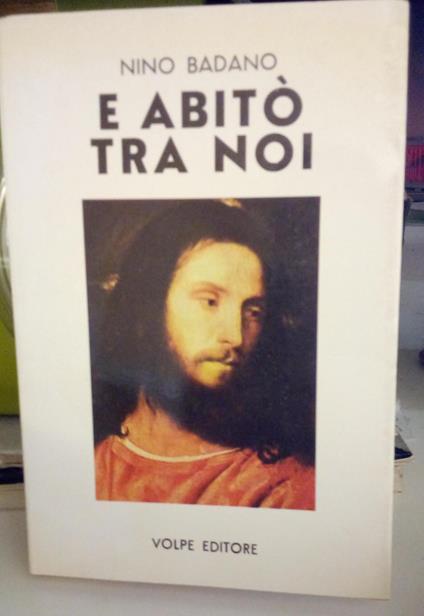 E abitò tra noi - copertina