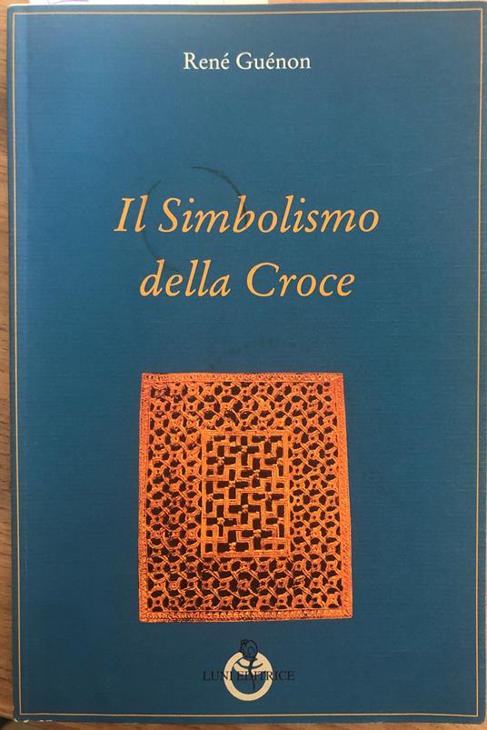 Il simbolismo della croce - René Guénon - copertina