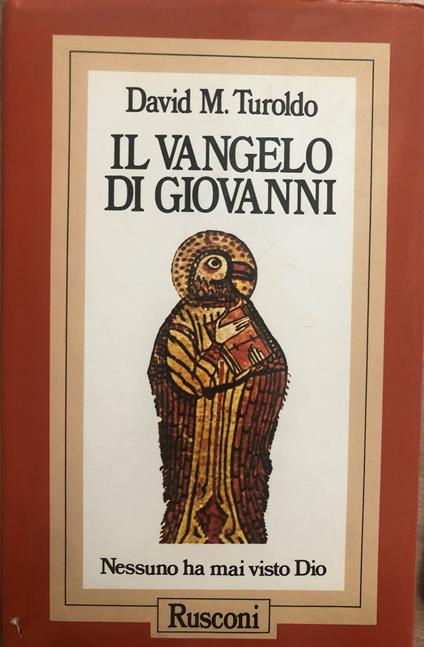 Il Vangelo di Giovanni. Nessuno ha mai visto Dio.. - copertina