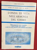 L' onda di vita nelL' armonia del cosmo