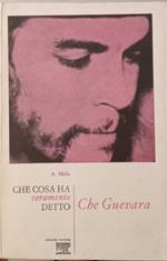 Che cosa ha fatto veramente Che Guevara