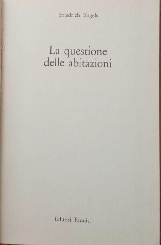 La questione delle abitazioni - Friedrich Engels - copertina
