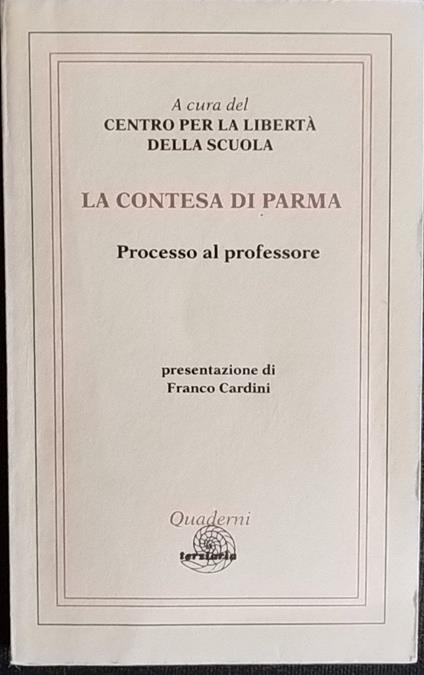 La contesa di Parma. Processo al professore - copertina