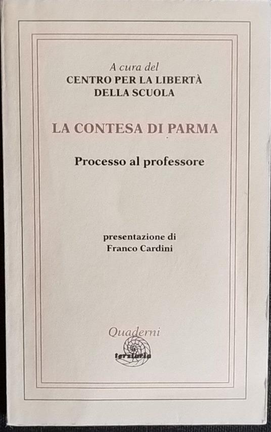La contesa di Parma. Processo al professore - copertina