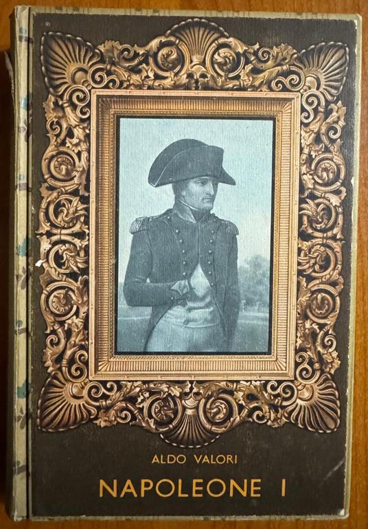 Napoleone I - Aldo Valori - copertina