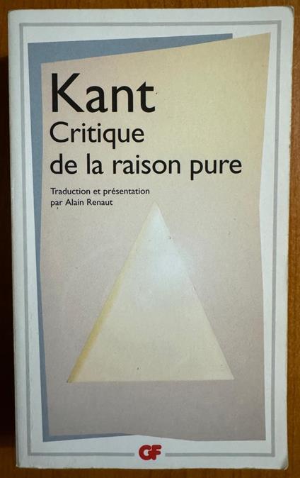 Critique de la raison pure: TRADUCTION ET PRESENTATION PAR ALAIN RENAUT - copertina