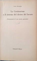 La costituzione e il sistema del diritto del lavoro ( lineamenti di una teoria generale)