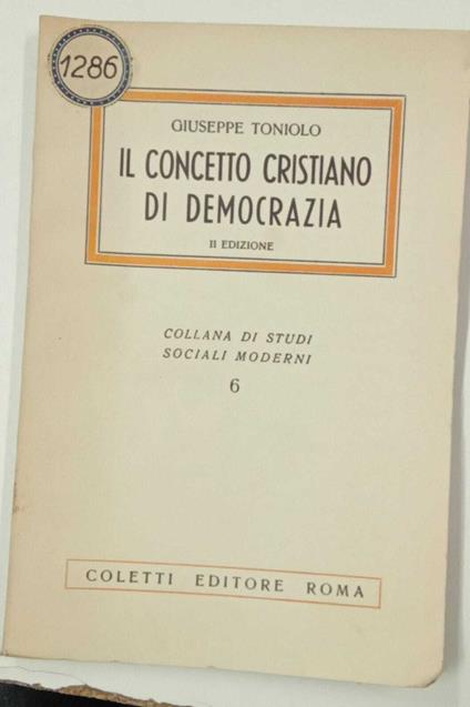 Il concetto cristiano di democrazia - Giuseppe Toniolo - copertina