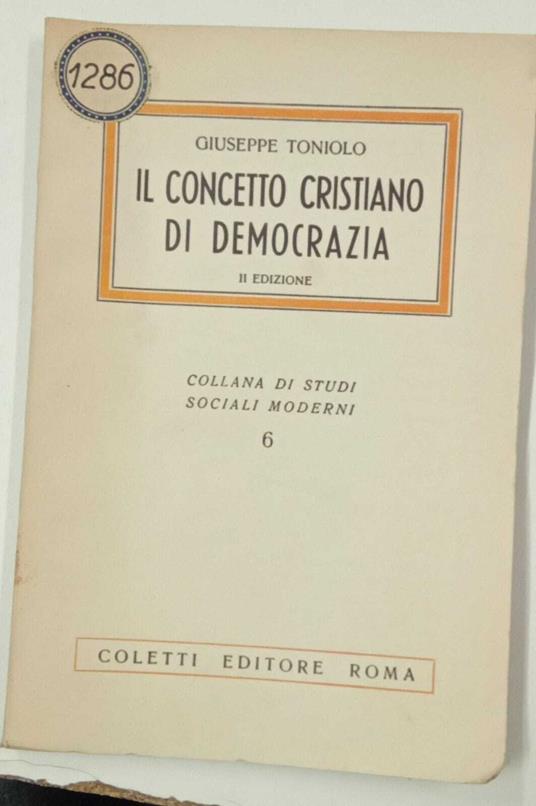 Il concetto cristiano di democrazia - Giuseppe Toniolo - copertina
