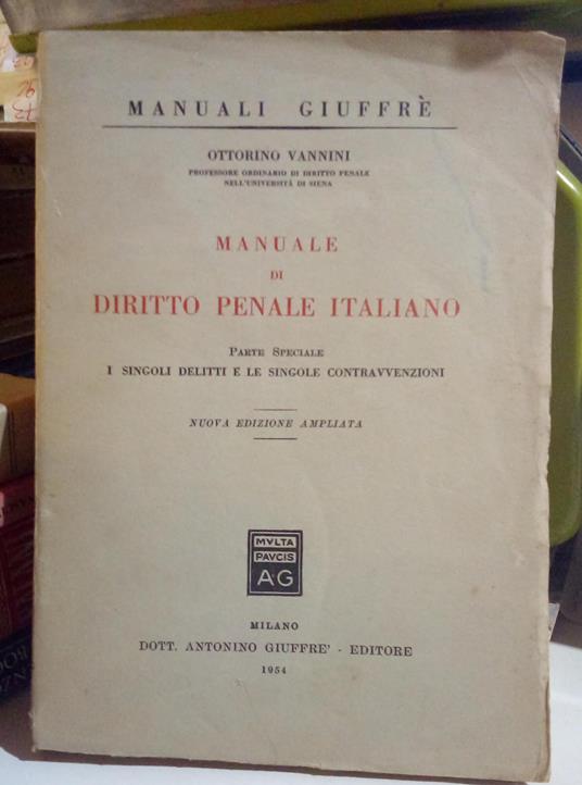 Manuale di diritto penale italiano. Parte speciale - Ottorino Vannini - copertina